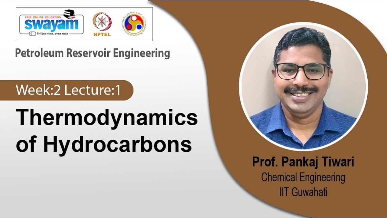 NPTEL IIT Guwahati: Lec 5 Thermodynamics of Hydrocarbons