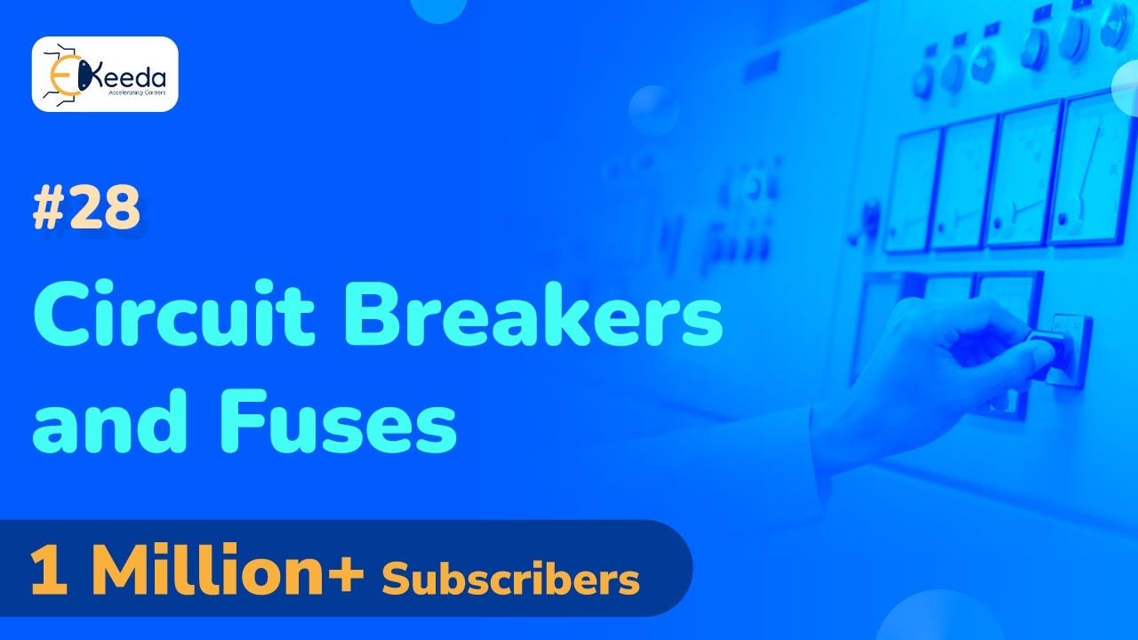 Circuit Breakers and Fuses Testing of High Voltage AC Circuit Breakers - Circuit Breakers and Fuses