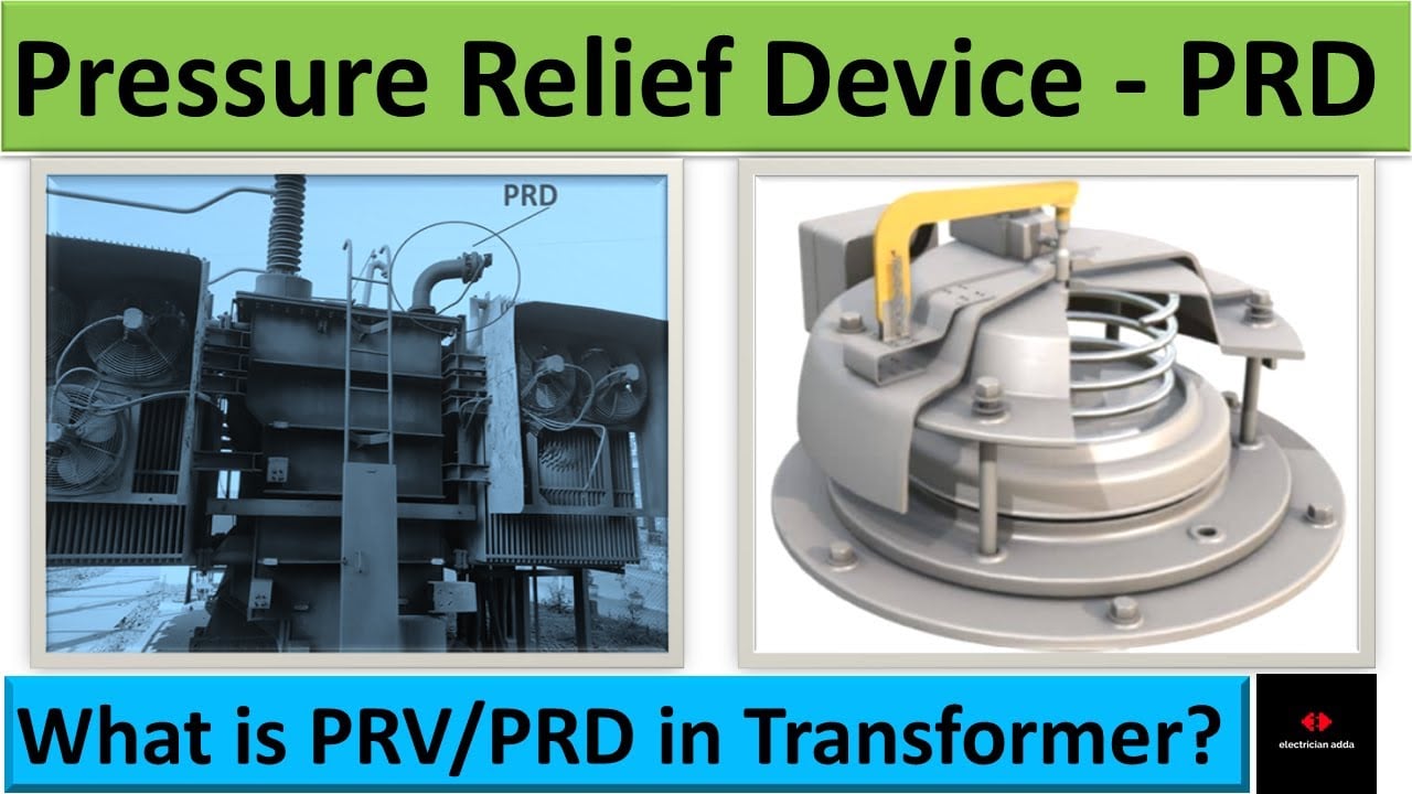 Pressure Relief Device in Transformer | Transformer Pressure Relief Valve Working Principle |